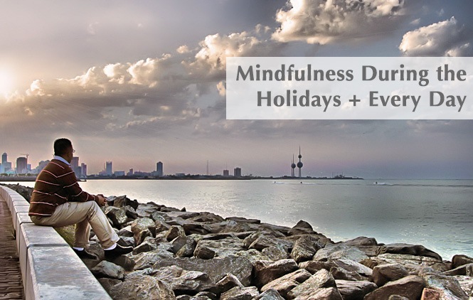 mindfull-during-the-holidays-and-every-day